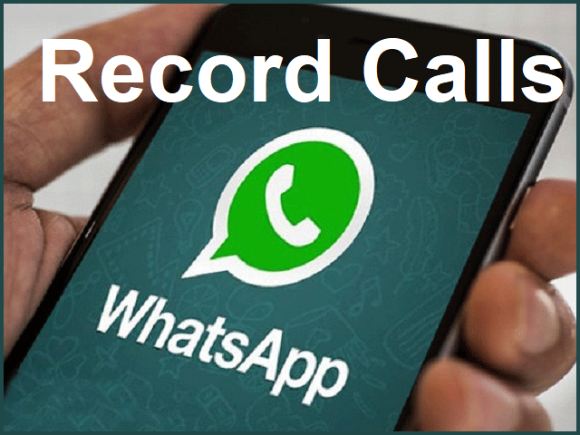 How To Record Whatsapp Voice Calls 5108