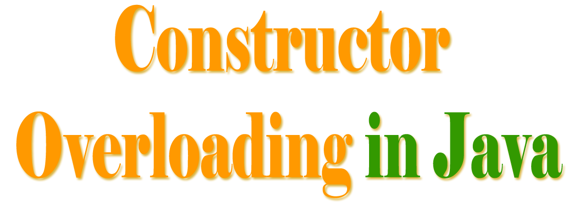 what-is-constructor-overloading-in-java-and-when-do-we-need-it